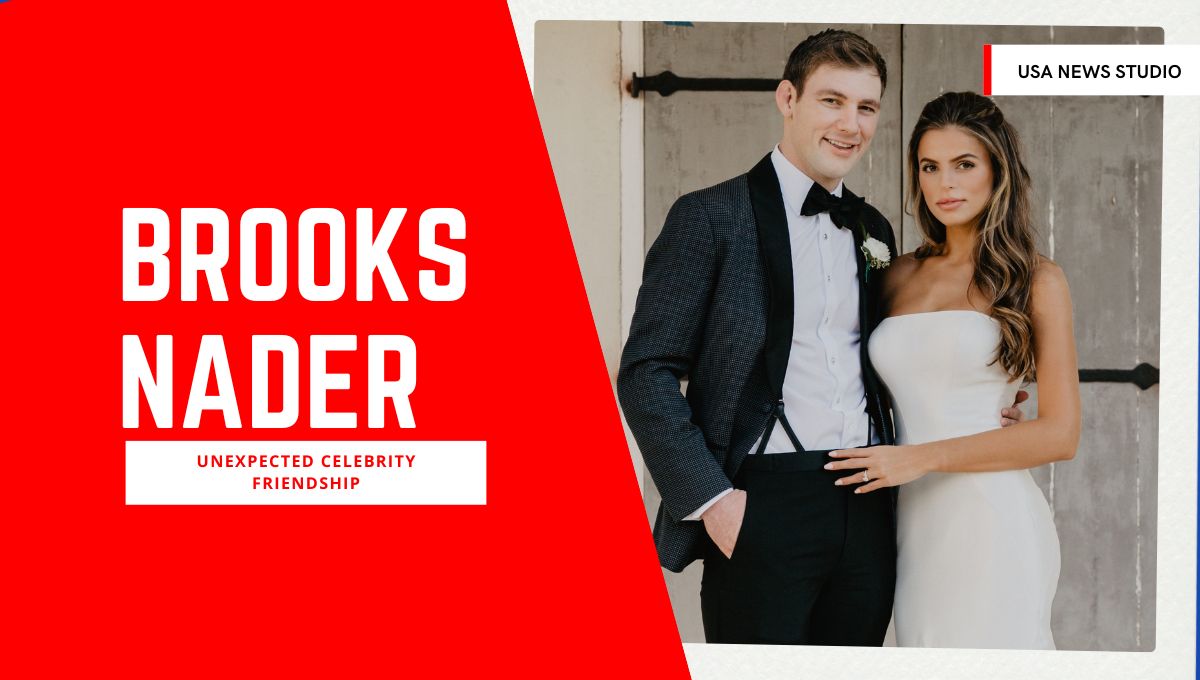 Brooks Nader Celebrity