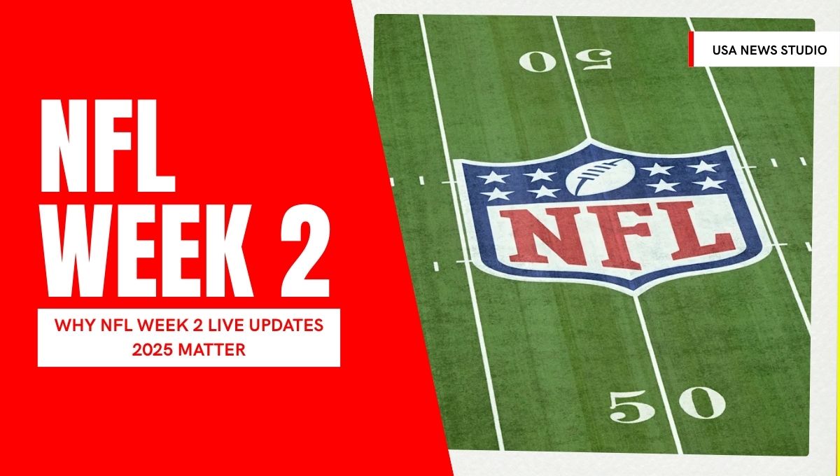 NFL Week 2 Live Updates 2025